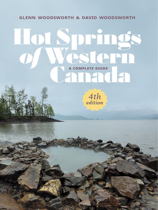 Title details for Hot Springs of Western Canada by Glenn Woodsworth - Wait list